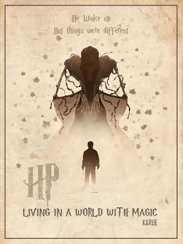 HP: Living in a World with Magic