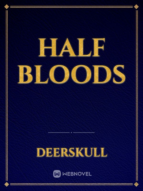Half bloods Book