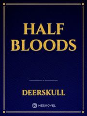 Half bloods Book