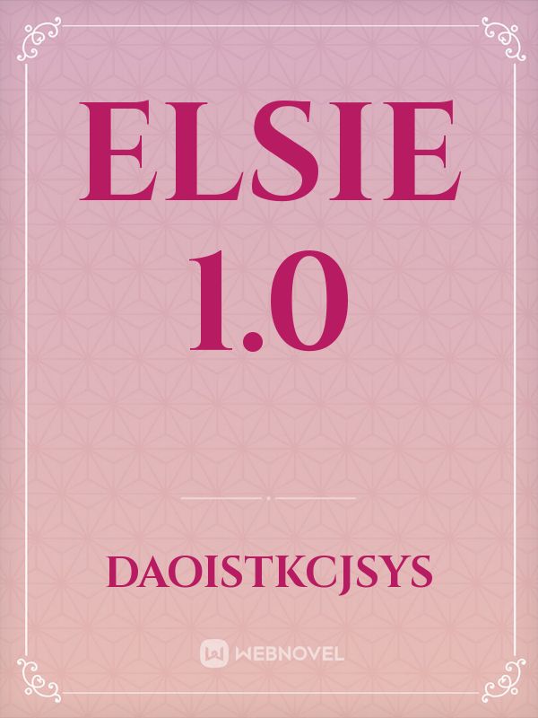 Elsie 1.0 Book