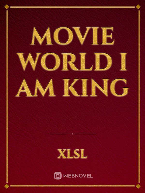 Movie World I Am King