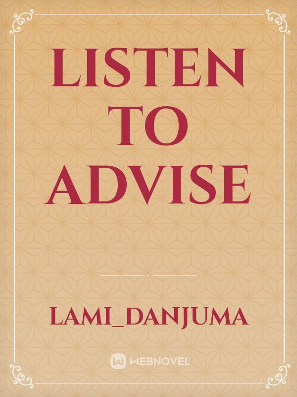 listen to advise Book