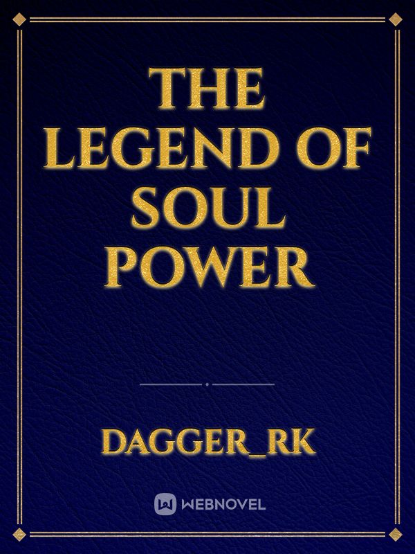 the legend of soul power Book