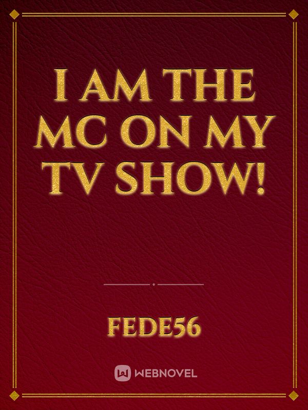 I am the mc on my tv show!