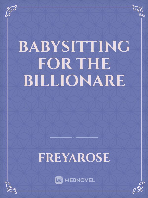 Babysitting for the Billionare Book