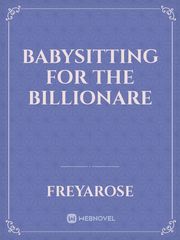 Babysitting for the Billionare Book