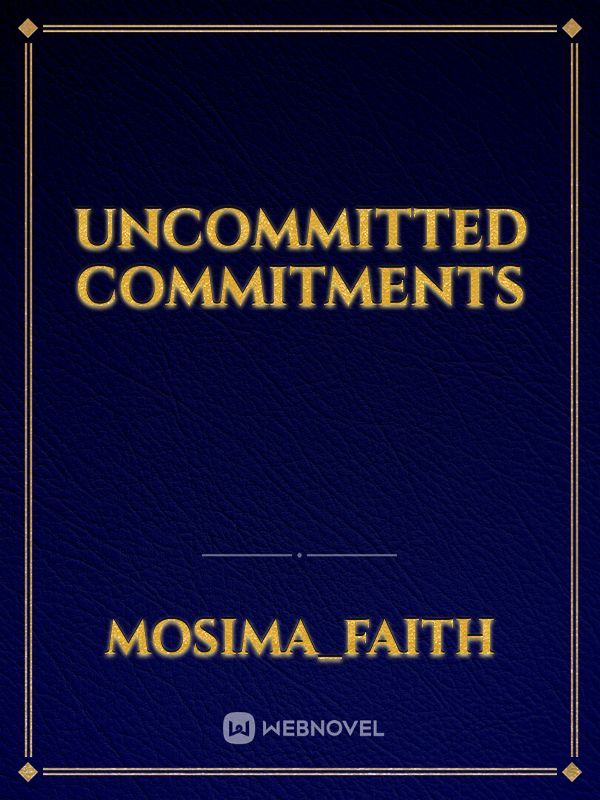 uncommitted commitments