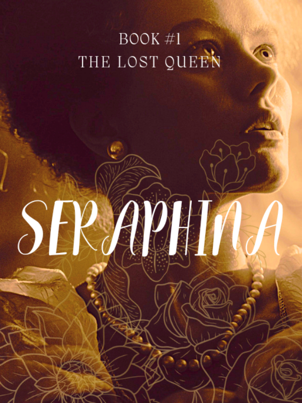 Seraphina [The Lost Queen Series: Book 1] Book