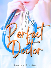 The Perfect Doctor Book