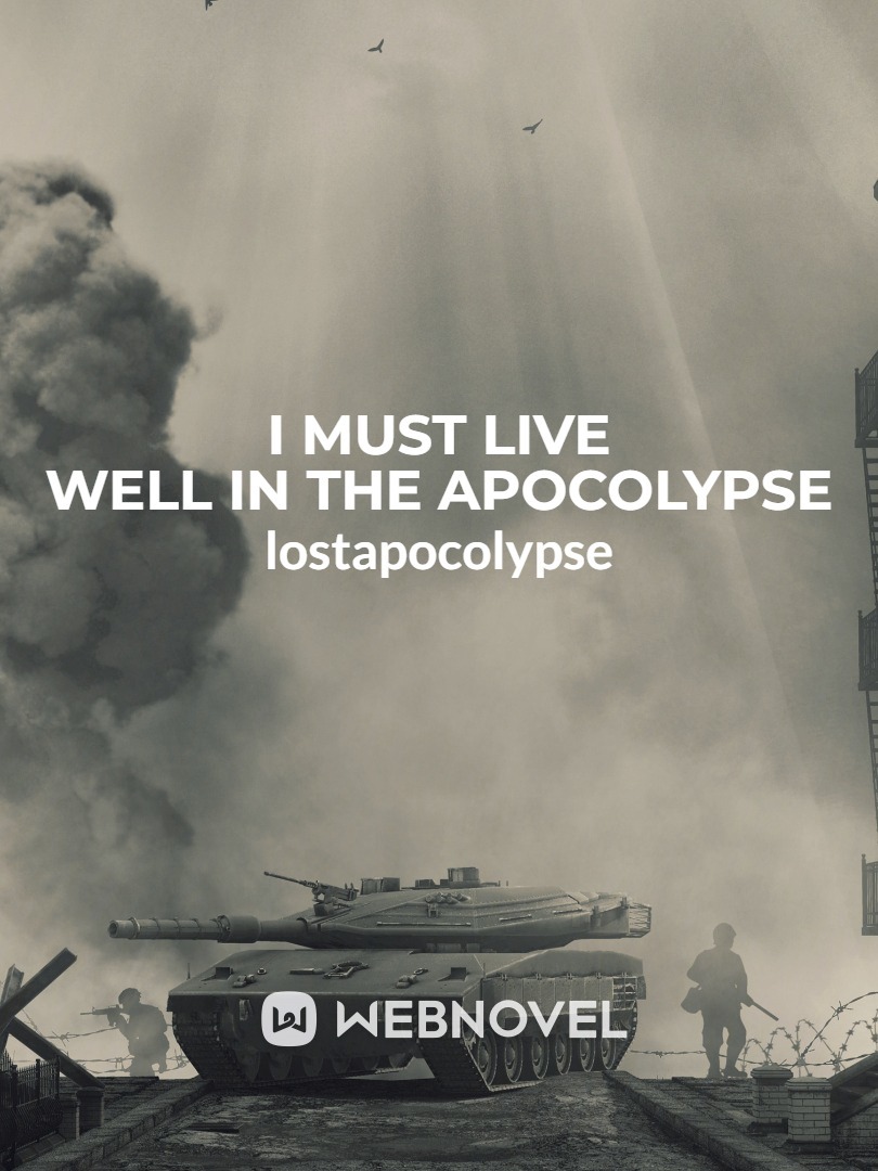 I Must Live Well In The Apocolypse! Book
