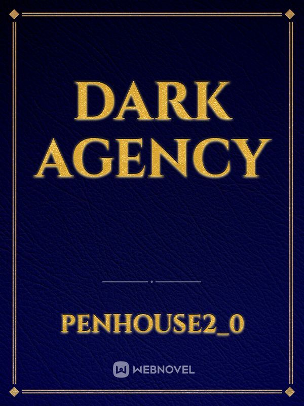 Dark Agency