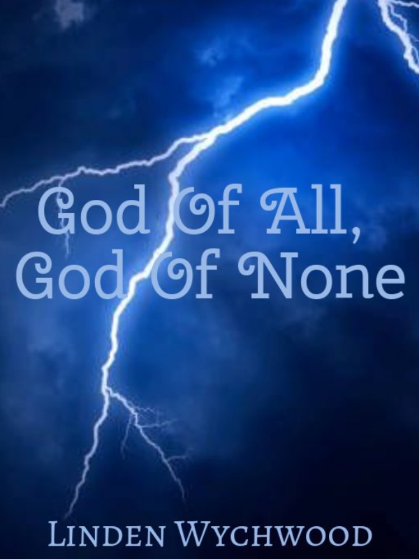 God Of All, God Of None