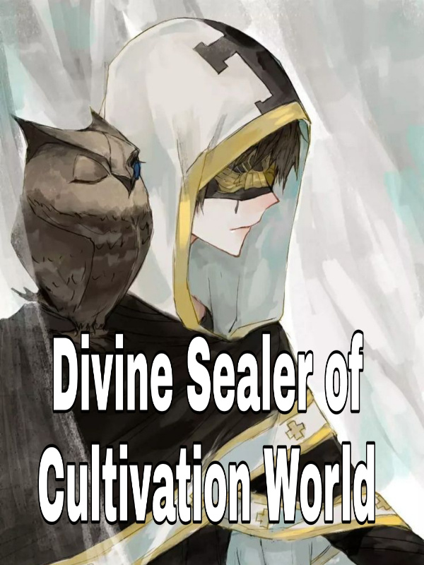 Divine Sealer of Cultivation World (Filipino/Tagalog)