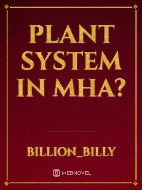 Plant system in Mha? Book