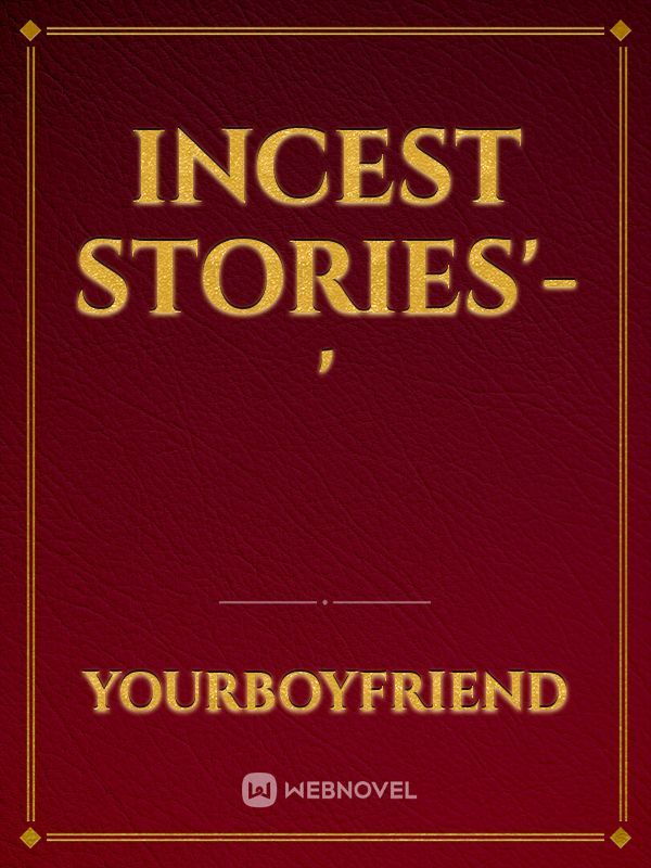 incest stories'-'