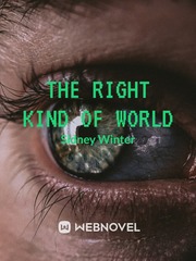 The Right Kind of World Book
