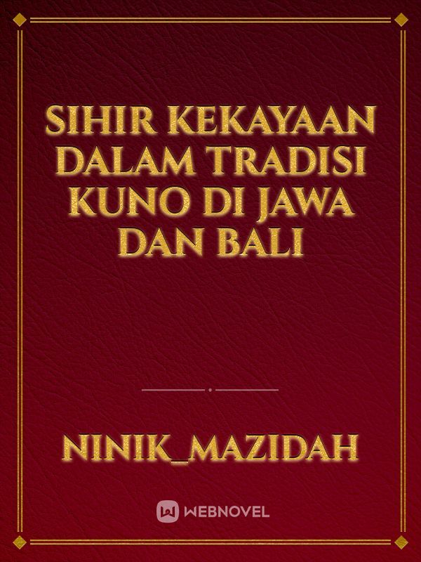 Sihir kekayaan dalam tradisi kuno di Jawa dan bali Book