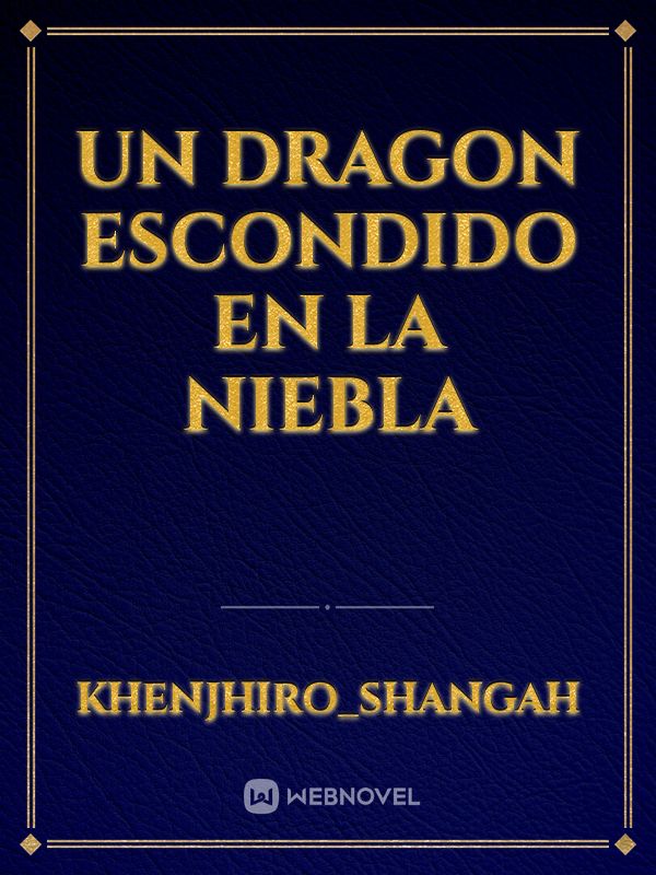 Un Dragon Escondido En La Niebla Book