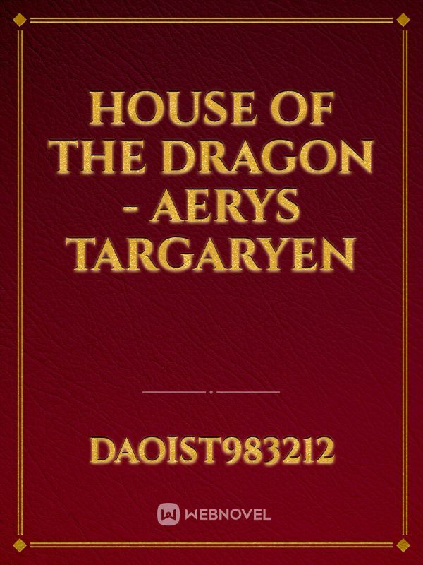 House of the dragon - Aerys Targaryen