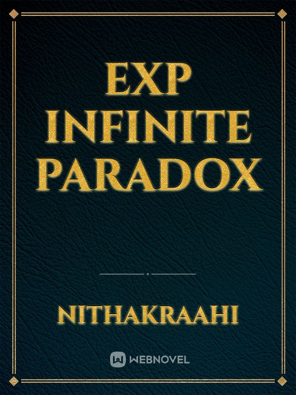 EXP Infinite Paradox