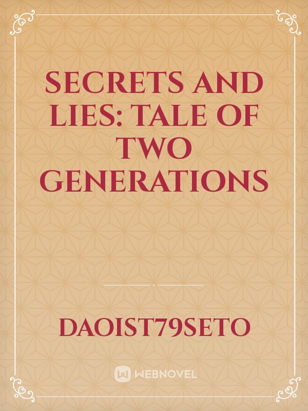 Secrets and lies: Tale of two generations Book