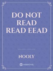 do not read read eead Book