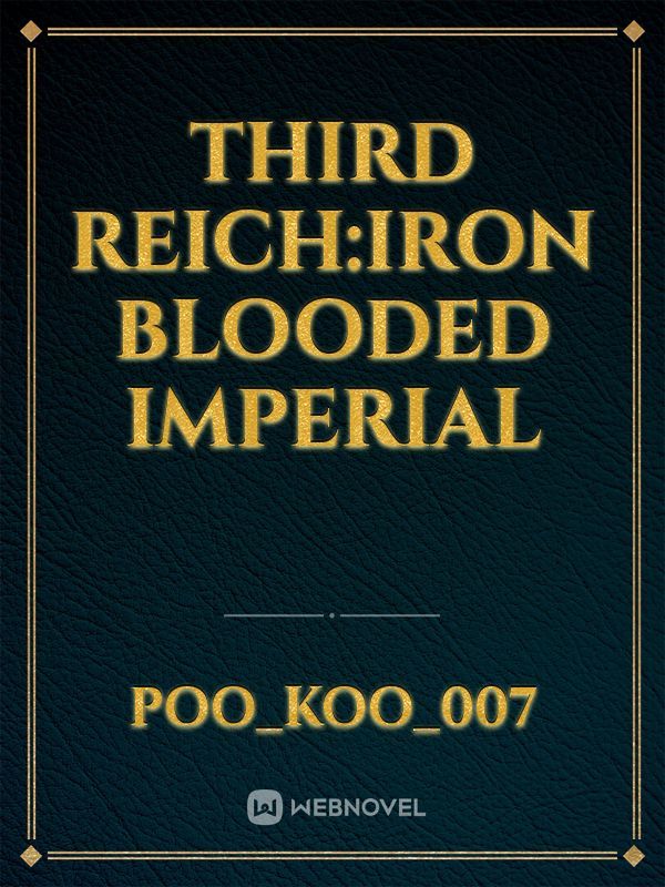 Third Reich:Iron blooded imperial Book
