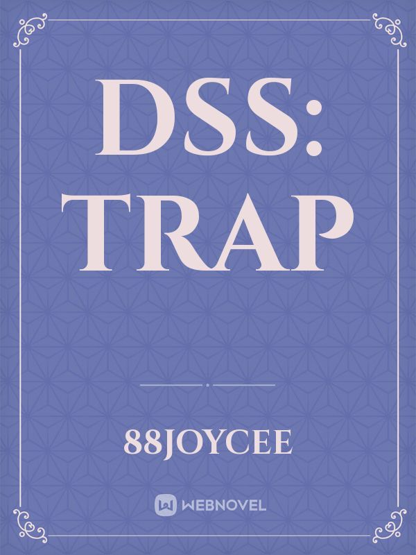 DSS: TRAP Book