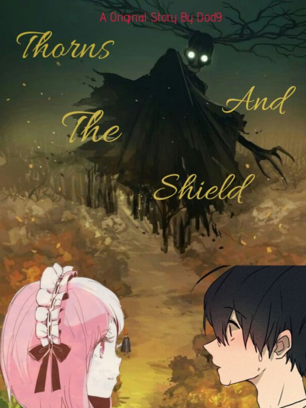 Thorns And The Shield