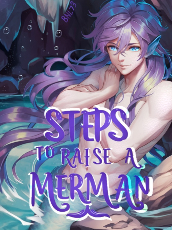 Steps To Raise A Merman