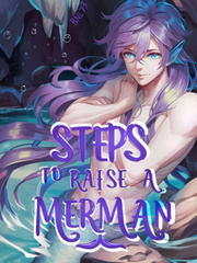Steps To Raise A Merman Book