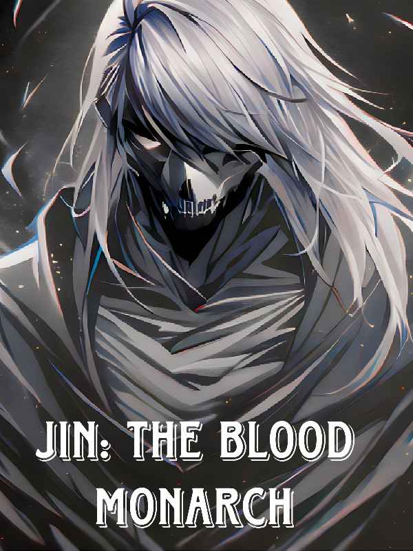 Jin: The Blood Monarch