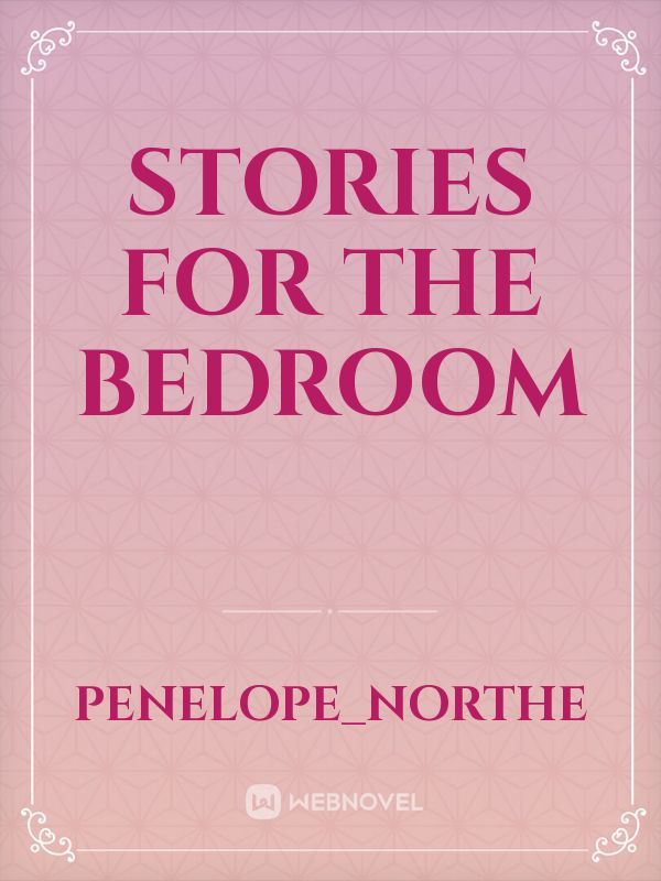 Stories for the Bedroom
