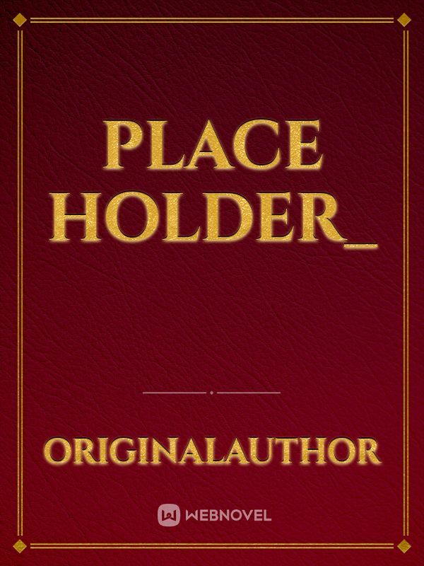 place holder_