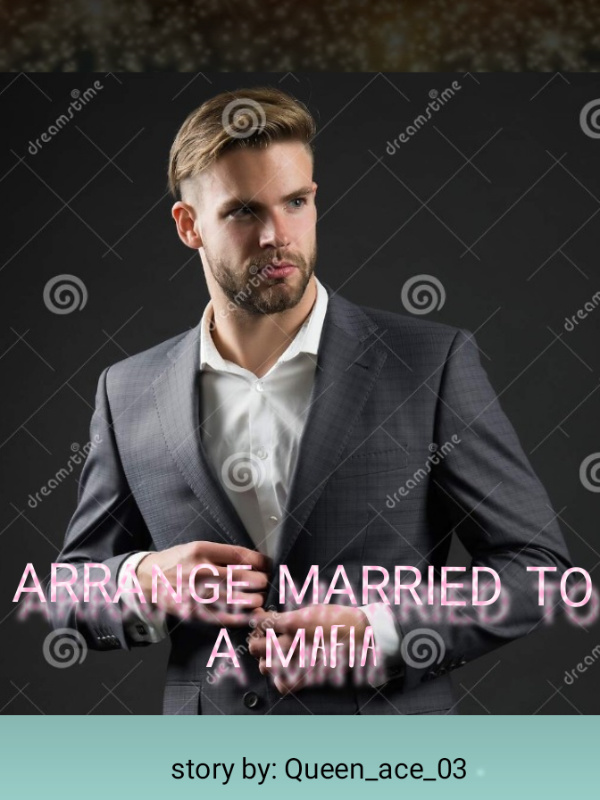 ARRANGE MARRIED TO A MAFIA (TAGALOG)