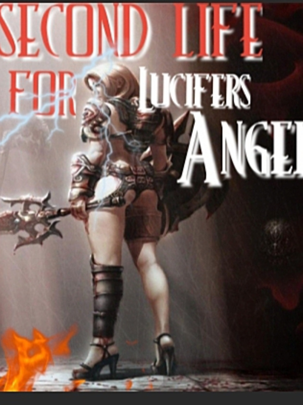 A Second life for Lucifer's Angel