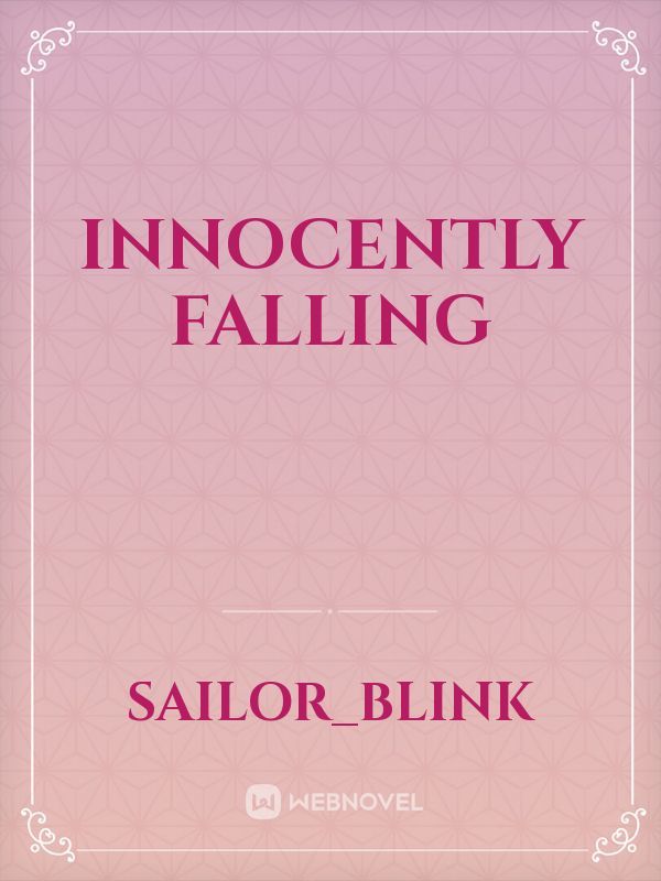 Innocently Falling