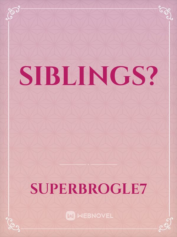 Siblings? Book