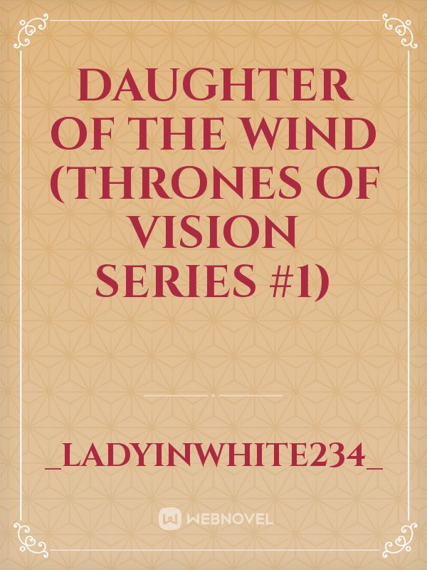 Daughter of the Wind (Thrones of Vision Series #1) Book
