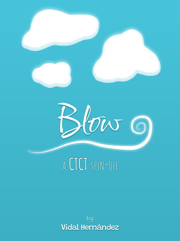 Blow: A CTCT Spin-Off