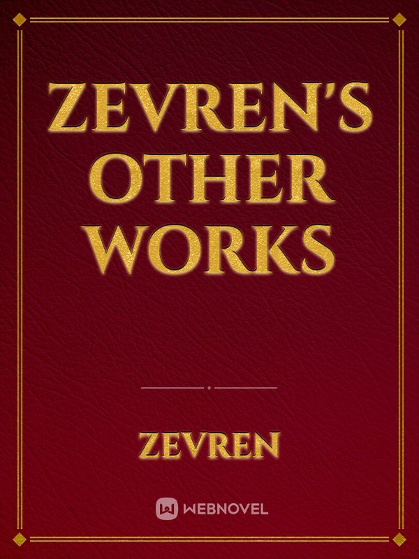 Zevren's Other works