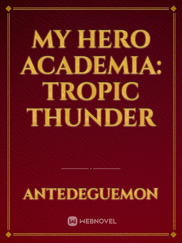 My Hero Academia: Tropic Thunder Book