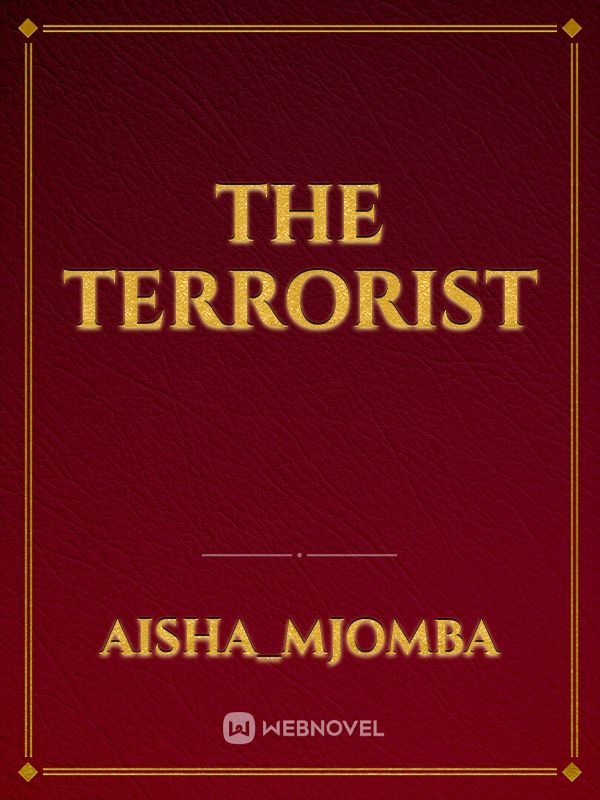 THE TERRORIST