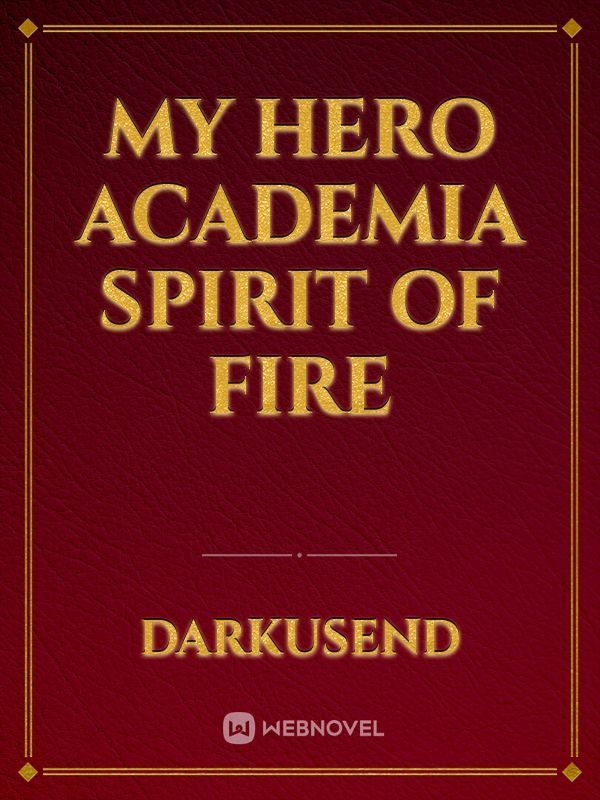 My Hero Academia Spirit of Fire