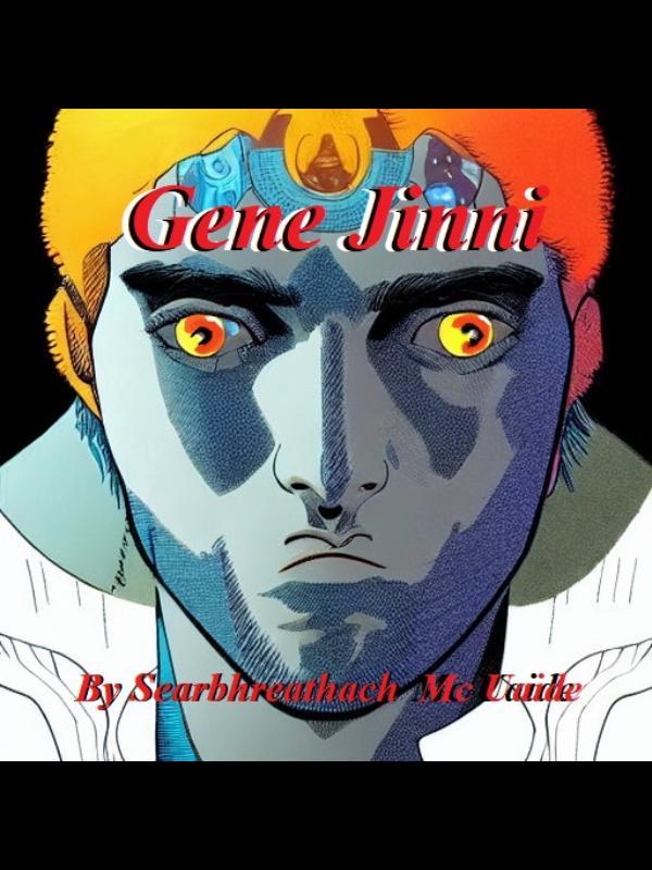 Gene Jinni a Monstrosa story. Book