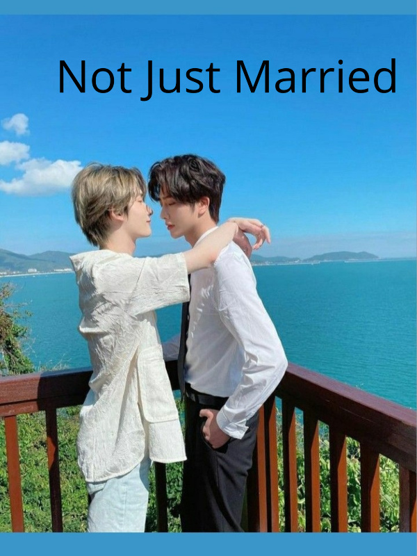 Not Just Married With You!! (BL)