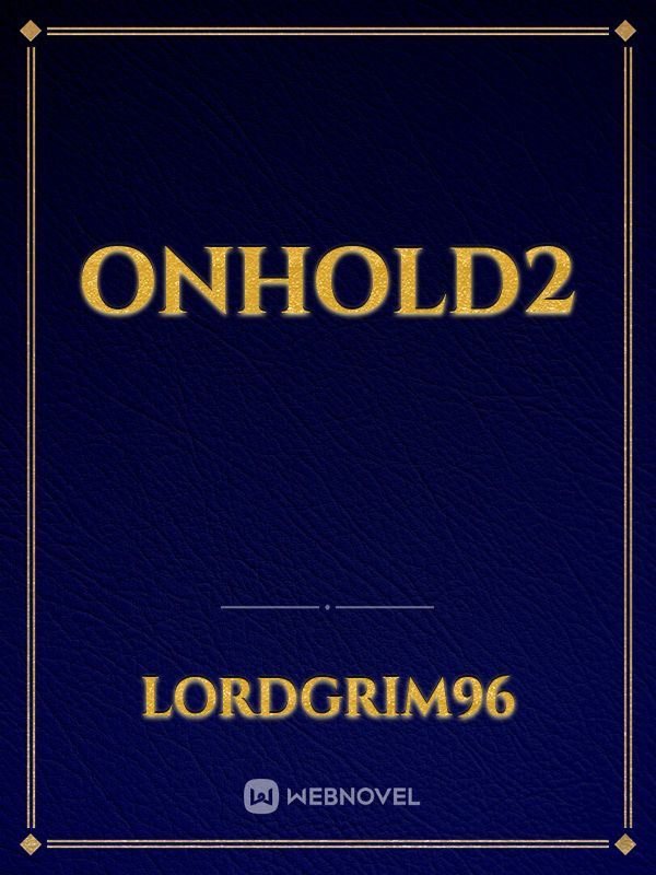 Onhold2
