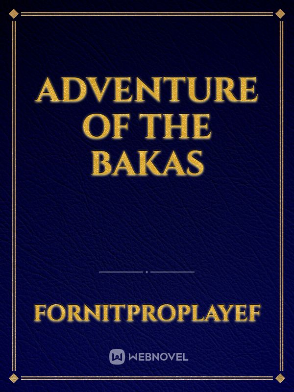 Adventure of the bakas Book