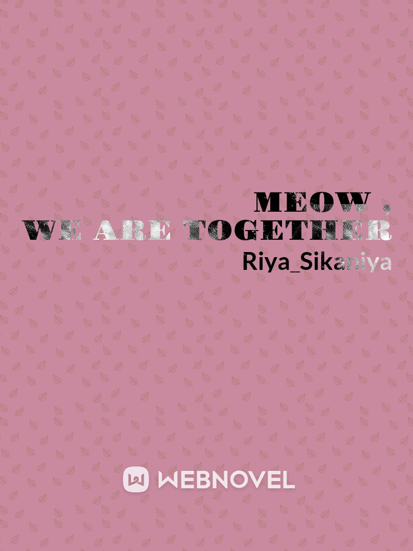 meow 
we are together Book