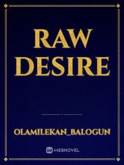 raw desire Book